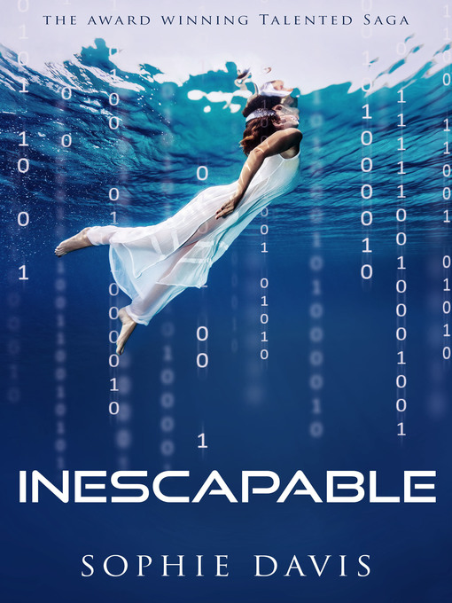 Title details for Inescapable (Talented Saga #7) by Sophie Davis - Available